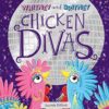 Whitney and Britney Chicken Divas