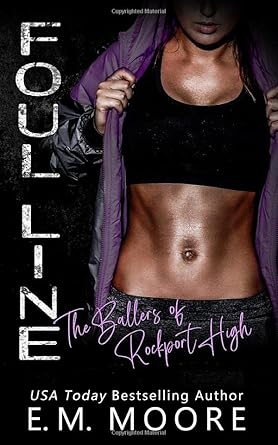 Foul Line: A High School Bully Romance