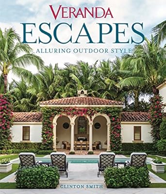 Veranda Escapes: Alluring Outdoor Style: Alluring Outdoor Style