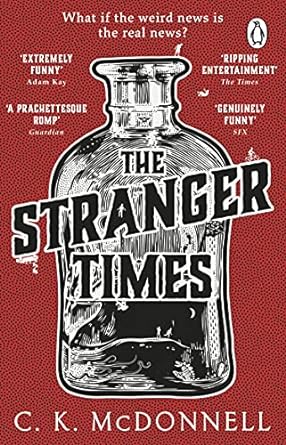 The Stranger Times: (The Stranger Times 1)