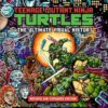 Teenage Mutant Ninja Turtles: The Ultimate Visual History: Revised and Expanded Edition