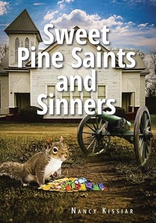 Sweet Pine Saints and Sinners