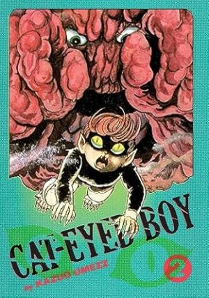 Cat-Eyed Boy: The Perfect Edition, Vol. 2 (Volume 2)