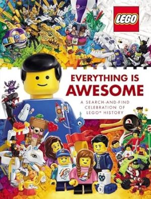 LEGO Everything is Awesome: A Search-and-Find Celebration of LEGO History