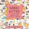 Kawaii Kitties: Learn How to Draw 75 Cats in All Their Glory: 6