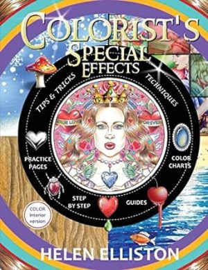 Colorist's Special Effects - color interior: Step by step guides to making your adult coloring pages POP!