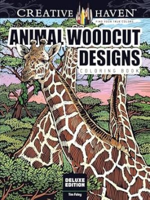 Creative Haven Deluxe Edition Animal Woodcut Designs Coloring Book: Striking Designs on a Dramatic Black Background