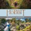 Hobbit Motion Picture Trilogy Location Guidebook