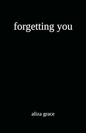 forgetting you