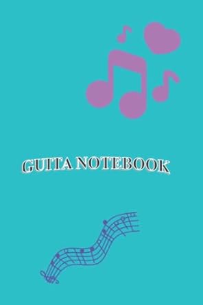 GUITA NOTEBOOK: Musicical