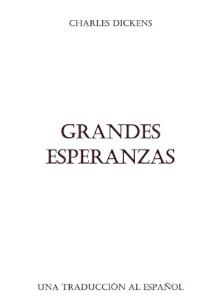 Grandes Esperanzas: Una traducción al español