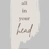 Not All in Your Head: Poetry & Prose for Mental Health