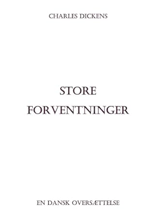 Store Forventninger: En dansk oversættelse