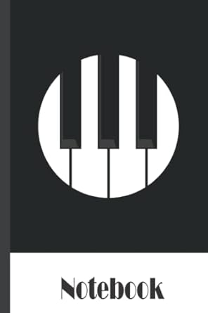 Piano Notebook: Piano Notebook Wide Ruled,Lined Paper Notebook for School, Students,Gift for Kids, Boys, Girls,Piano notebook,Piano lover