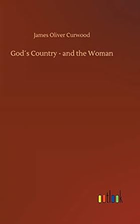 God´s Country - and the Woman