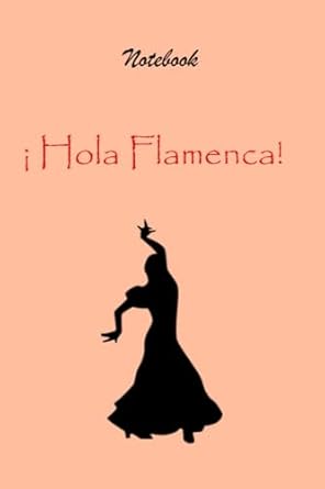 Notebook ¡ Hola Flamenca!