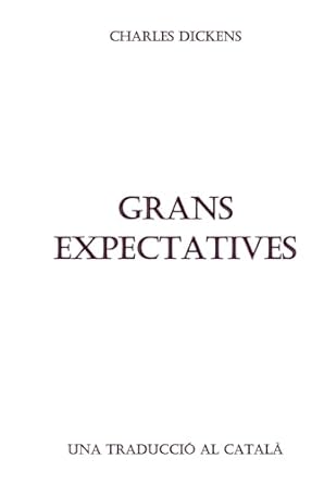 Grans Expectatives: Una traducció al català