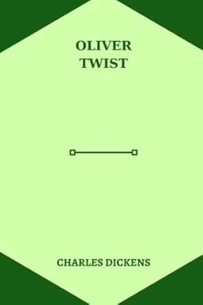 oliver twist by charles dickens