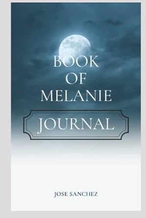 Book of Melanie: Journal