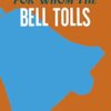 For Whom the Bell Tolls