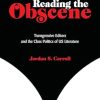 Reading the Obscene: Transgressive Editors and the Class Politics of US Literature