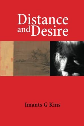 Distance and Desire