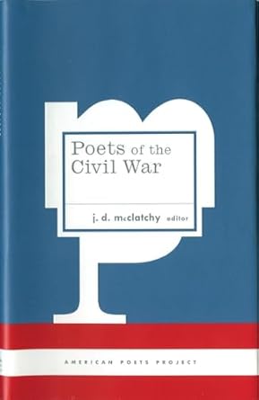 Poets of the Civil War: (American Poets Project #15): 14