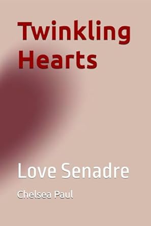 Twinkling Hearts: Love Senadre