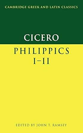Cicero: Philippics 1-2: Philippics I-II