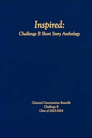 Inspired: Challenge B Short Story Anthology