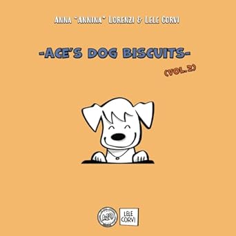 Ace's Dog Biscuits - Vol.2