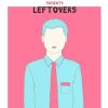 Sellout Steve presents Leftovers: Vol. 1