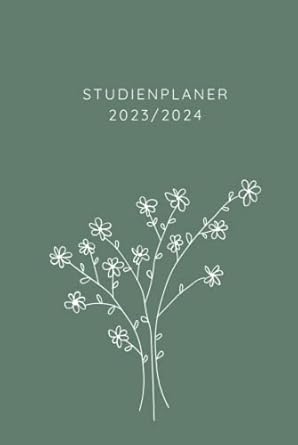 Studienplaner 2023/2024: Agenda für die Universität, Hochschule, Fachhochschule, oder Ausbildung mit Monats -und Wochenansicht sowie viel Platz für ... Wochenplaner, Wochenkalender, Organizer)