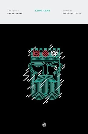 King Lear: The Pelican Shakespeare