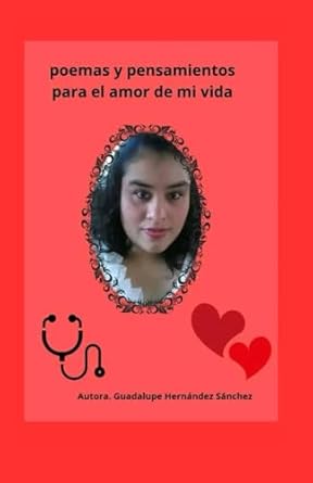 Poemas y pensamientos para el amor de mi vida