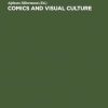 Comics and Visual Culture: Research Studies from ten Countries