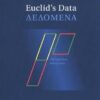 Euclid's "Data": The Importance of Being Given