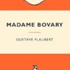 Madame Bovary: Popular Penguins