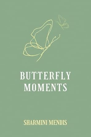 Butterfly Moments