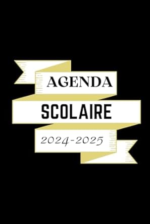 Agenda Scolaire 2024 2025: Pour fille et garçon | Une semaine sur 2 pages | Format A5 | Primaire, Collège, Lycée | Rentrée Scolaire 2024