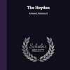 The Hoyden: A Novel, Volume 2