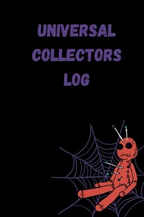 UNIVERSAL COLLECTORS LOG: A 6x9" 120page, cute voodoo doll designed universal collectors log ideal for tracking your collection no matter what it is