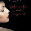 Dance with Honey: Determination and Forgiveness