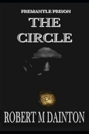 Fremantle Prison “The Circle”