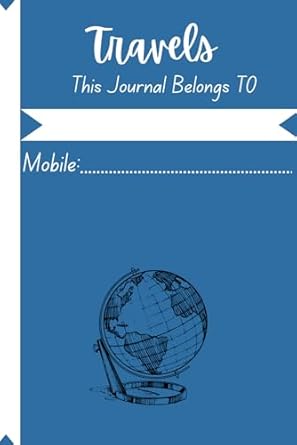 Travels: Travel journal with space for name