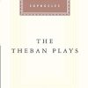 The Theban Plays: Oedipus the King,Oedipus at Colonus, JACKET LO D2K