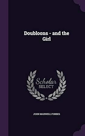 Doubloons - and the Girl