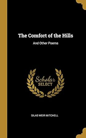 The Comfort of the Hills: And Other Poems