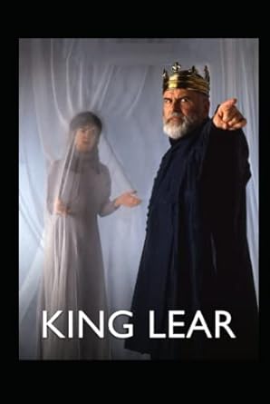 King Lear by William Shakespeare "Illustrated Edition"