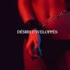 Désirs enveloppés (French Edition)
